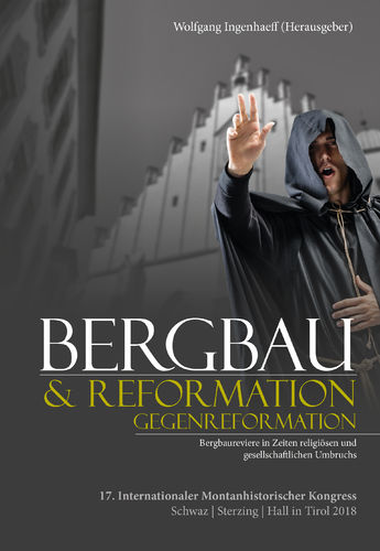 Bergbau & Reformation/Gegenreformation