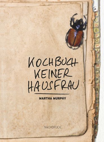 Martha Murphy | Kochbuch keiner Hausfrau | Nachdruck